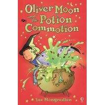 Oliver Moon and the Potion Commotion (Oliver Moon)