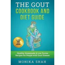 Gout Cookbook (Health Cookbooks and Diet Guides)