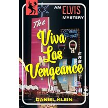 Viva Las Vengeance (Elvis Mysteries)