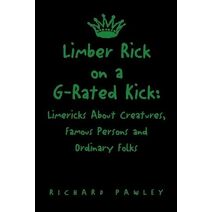 Limber Rick on a G-Rated Kick