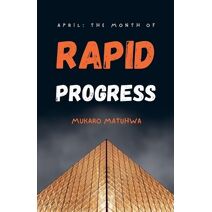 Month of Rapid Progress