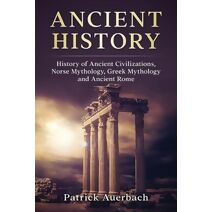 Ancient History (Ancient Rome History Books)