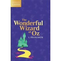Wonderful Wizard of Oz (HarperCollins Children’s Classics)