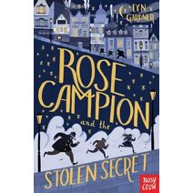 Rose Campion and the Stolen Secret (Rose Campion)