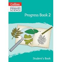 International Primary Science Progress Book Student’s Book: Stage 2 (Collins International Primary Science)