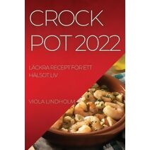 Crockpot 2022