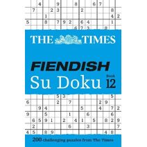 Times Fiendish Su Doku Book 12 (Times Su Doku)