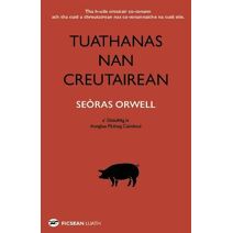 Tuathanas nan Creutairean [Animal Farm in Gaelic]