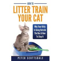 How To Litter Train Your Cat