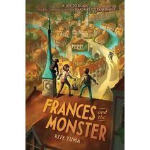 Frances and the Monster (Frances Stenzel Series)