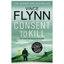 Consent to Kill (Mitch Rapp Series)