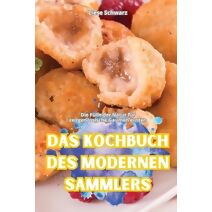 Kochbuch Des Modernen Sammlers