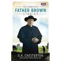 Complete Father Brown Stories (Father Brown)