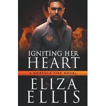 Igniting Her Heart (Norfolk Fire)