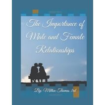 Importance of Male and Female Relationships