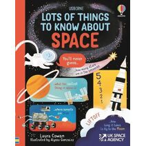 Lots of Things to Know About Space (Lots of Things to Know)