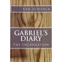 Gabriel's Diary (Gabriel's Diaries)