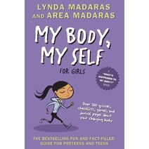 My Body, My Self for Girls (What's Happening to My Body?)