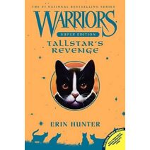 Warriors Super Edition: Tallstar's Revenge (Warriors Super Edition)