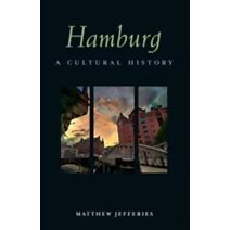 Hamburg (Cultural Histories)