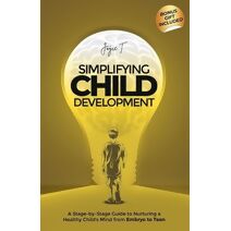 Simplifying Child Development (Growing Minds)