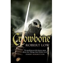 Crowbone (Oathsworn Series)