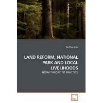 Land Reform, National Park and Local Livelihoods
