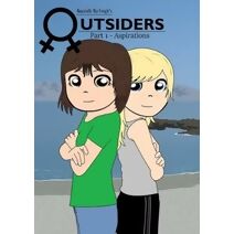 Outsiders Part 1 - Aspirations