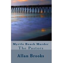 Myrtle Beach Murder (Pastors)