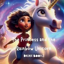 Princess and the Rainbow Unicorn