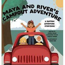 Maya and River's Campout Adventure