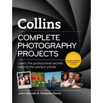 Collins Complete Photography Projects