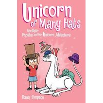 Unicorn of Many Hats (Phoebe and Her Unicorn)