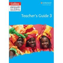 Cambridge Primary Global Perspectives Teacher's Guide: Stage 3 (Collins International Primary Global Perspectives)