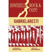 Downhill and Rock & Core (Basque Classics)