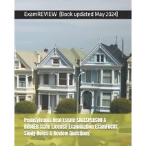 Pennsylvania Real Estate SALESPERSON & BROKER State License Examination ExamFOCUS Study Notes & Review Questions