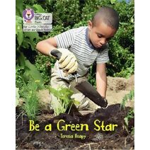 Be a Green Star (Big Cat Phonics for Little Wandle Letters and Sounds Revised)