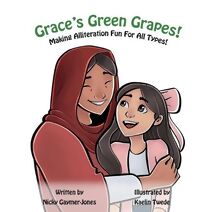 Grace's Green Grapes (Alliteration)