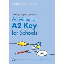 Activities for A2 Key for Schools (Collins Cambridge English)