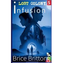 Infusion (Lost Colony)
