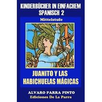 Kinderbücher in einfachem Spanisch Band 2
