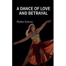 Dance of Love and Betrayal