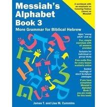 Messiah's Alphabet Book 3 (Messiah's Alphabet)