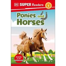 DK Super Readers Level 1 Ponies and Horses (DK Super Readers)