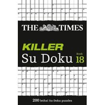 Times Killer Su Doku Book 18 (Times Su Doku)