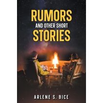 Rumors and Other Short Stories