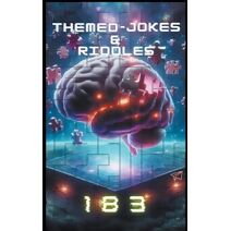 Themed-jokes & Riddles