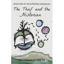 Thief and the Historian (Runetree Chronicles)