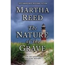 Nature of the Grave (John and Sarah Jarad Nantucket Mystery)