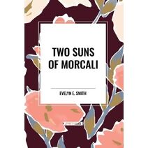 Two Suns of Morcali